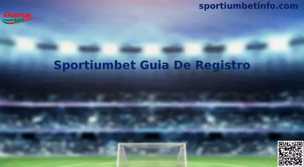Guía de Registro Sportiumbet México