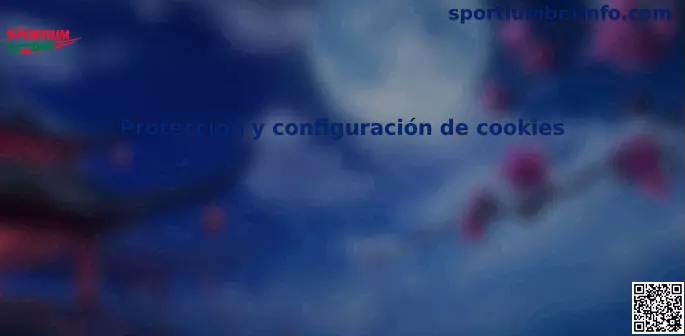 Protección y configuración de cookies Sportiumbet México
